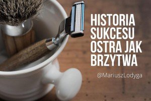 historia sukcesu ostra jak brzytwa - premium consulting