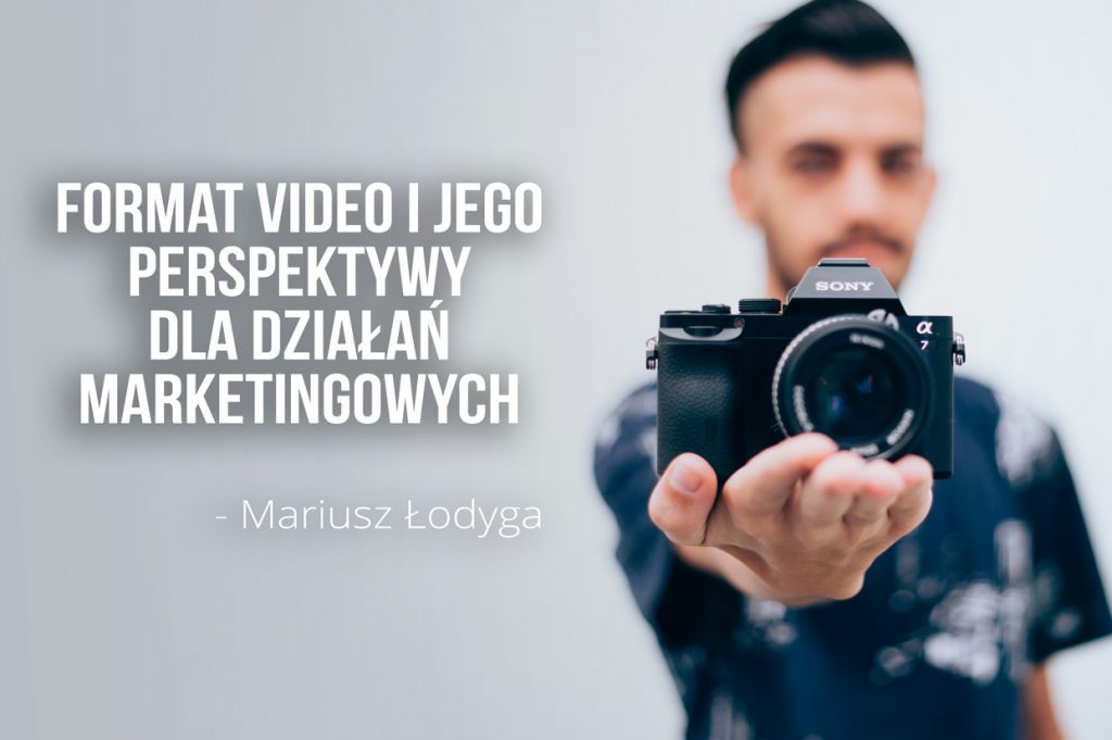 format video, Mariusz Łodyga