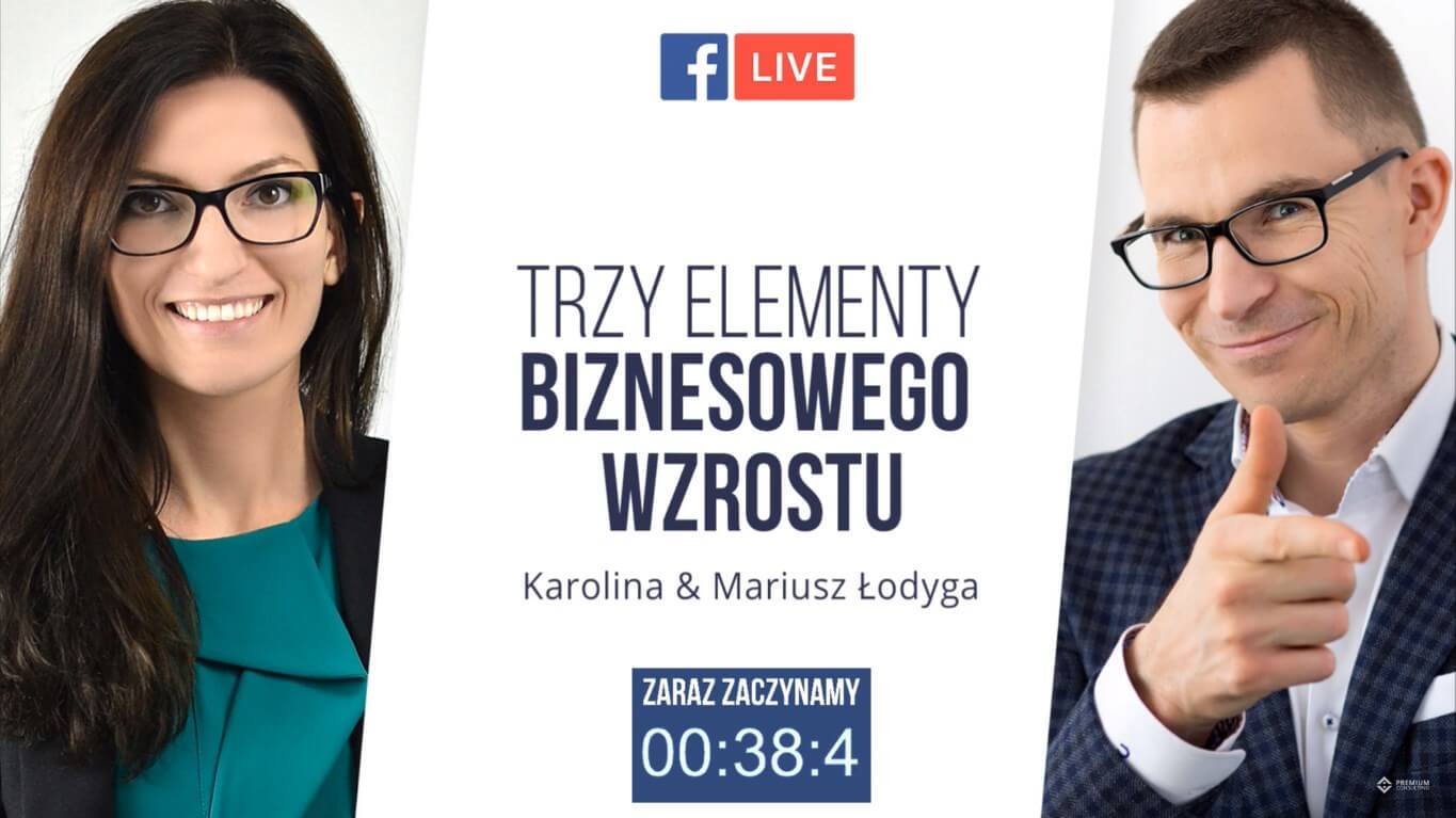 trzy elementy biznesowego wzrostu karolina i mariusz łodyga