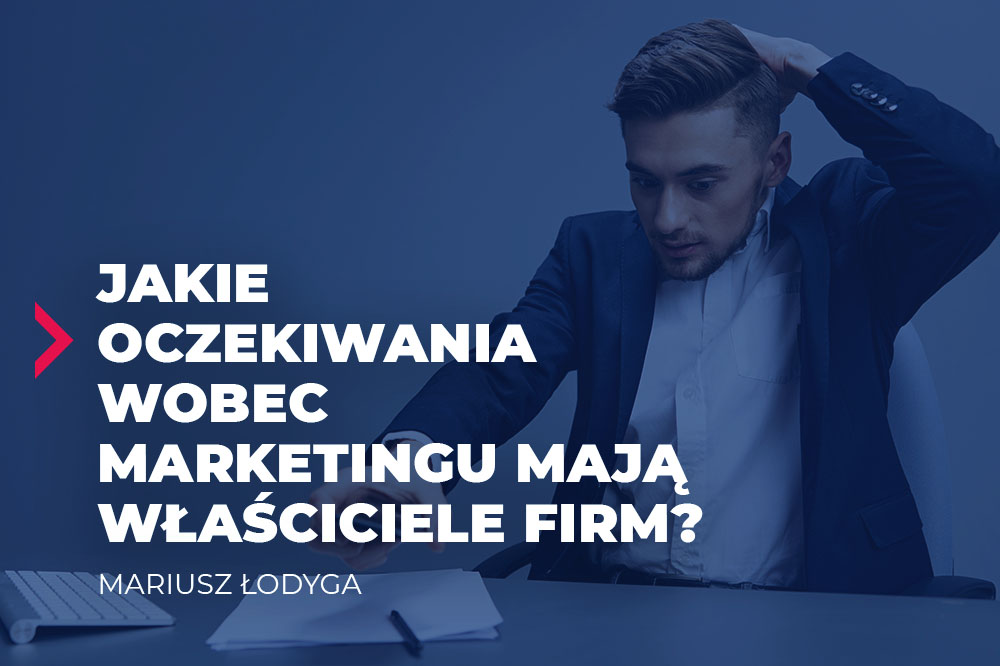 oczekiwania wobec marketingu