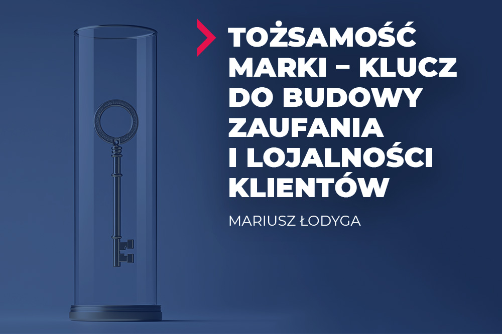 Tożsamość marki – klucz do budowy zaufania i lojalności klientów 1 tożsamość marki