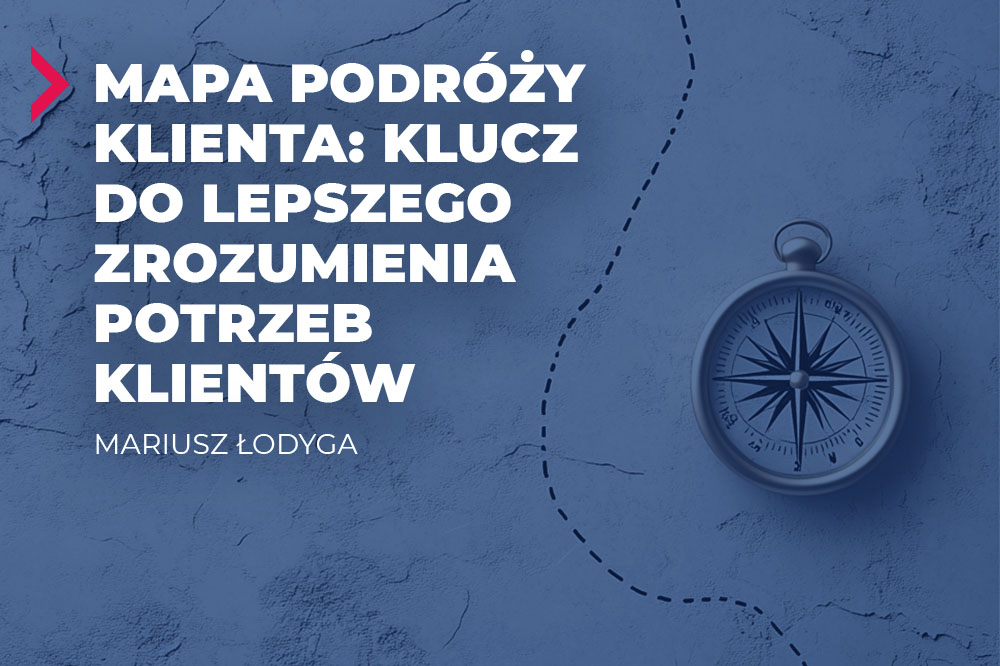 Customer Journey Map (mapa podróży klienta) – czym jest i jak ją stworzyć? 1 mapa podrozy klienta
