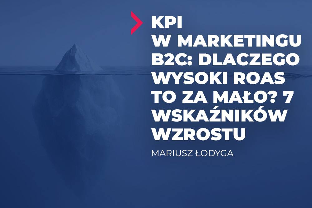 kpi w marketingu b2c
