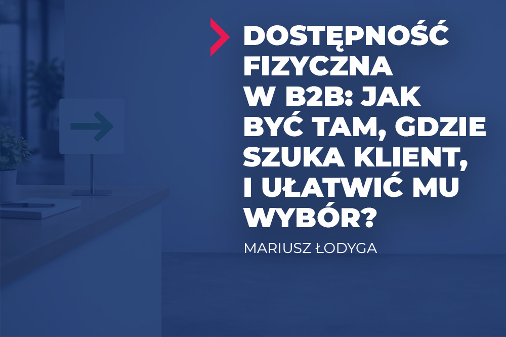 dostępność fizyczna w b2b