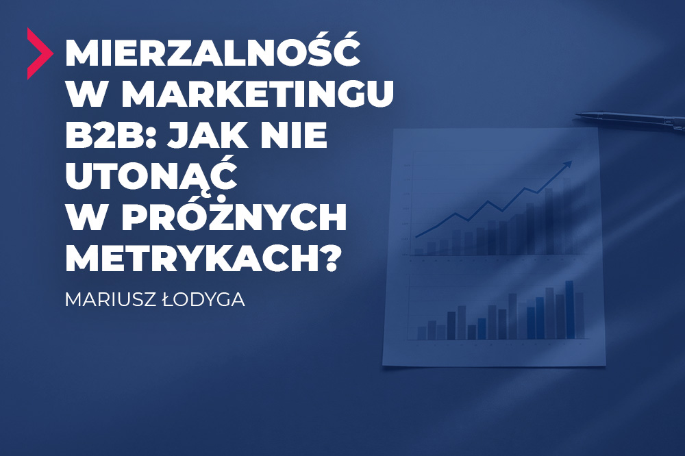 mierzalność w marketingu b2b